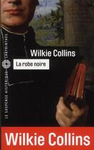 Couverture du livre « La robe noire » de Wilkie Collins aux éditions Editions Du Masque