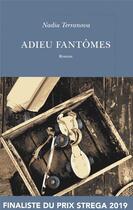 Couverture du livre « Adieu fantômes » de Nadia Terranova aux éditions Table Ronde