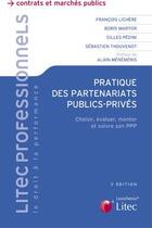 Couverture du livre « Pratique des partenariats public privé » de Lichere/Martor aux éditions Lexisnexis