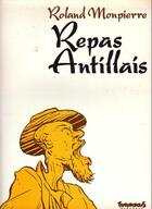 Couverture du livre « Repas antillais » de Roland Monpierre aux éditions Futuropolis