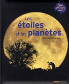 Couverture du livre « Les étoiles et les planètes » de Emmanuelle Figueras aux éditions Mango