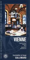 Couverture du livre « Vienne - stephansdom, hofburg, ring, secession, schonbrunn » de  aux éditions Gallimard-loisirs