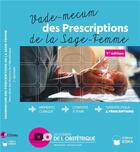 Couverture du livre « Vademecum des prescriptions de la sage-femme 2022 - memento clinique-conduite a tenir-therapeutique » de Eska aux éditions Eska