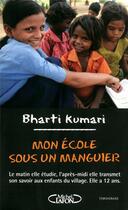 Couverture du livre « Mon école sous un manguier » de Bharti Kumari aux éditions Michel Lafon