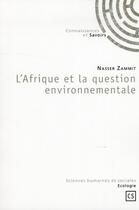 Couverture du livre « L'Afrique et la question environnementale ? » de Nasser Zammit aux éditions Connaissances Et Savoirs