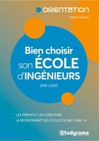 Couverture du livre « Bien choisir son école d'ingénieurs (édition 2019/2020) » de Karine Darmon aux éditions Studyrama