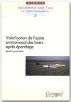 Couverture du livre « Volatisation de l'azote ammoniacal des lisiers apres épandage » de Moal aux éditions Irstea