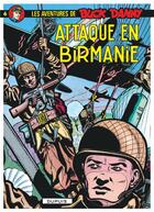 Couverture du livre « Les aventures de Buck Danny Tome 6 : attaque en Birmanie » de Jean-Michel Charlier et Victor Hubinon aux éditions Dupuis