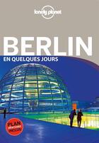 Couverture du livre « Berlin en quelques jours (4e édition) » de Andrea Schulte-Peevers aux éditions Lonely Planet France