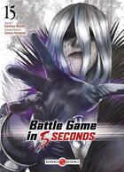 Couverture du livre « Battle game in 5 seconds T.15 » de Kashiwa Miyako et Saizo Harawata aux éditions Bamboo