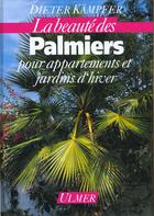 Couverture du livre « Beaute Des Palmiers » de Kampfer aux éditions Eugen Ulmer