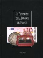 Couverture du livre « Le patrimoine de la banque de france » de  aux éditions Flohic