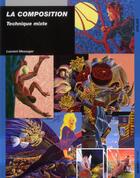 Couverture du livre « La composition technique mixte » de Messager Laurent aux éditions Ulisse