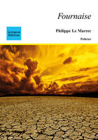Couverture du livre « Fournaise » de Le Marrec Philippe aux éditions Coetquen Editions