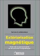 Couverture du livre « Exteriorisation magnetique » de Servranx aux éditions Servranx