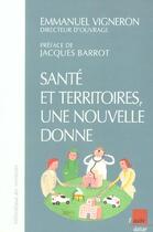 Couverture du livre « Sante et territoires t.2 » de Emmanuel Vigneron aux éditions Editions De L'aube