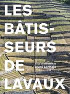 Couverture du livre « Les bâtisseurs de Lavaux » de Bruno Corthesy aux éditions Ppur