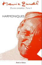 Couverture du livre « Oeuvres complètes t.2 ; harmoniques » de Maurice Zundel aux éditions Parole Et Silence