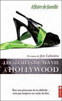 Couverture du livre « Les secrets de ma vie à Hollywood t.3 ; affaire de famille » de Jen Calonita aux éditions Pochette Inc