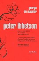 Couverture du livre « Peter Ibbetson » de George Du Maurier aux éditions L'or Des Fous