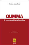 Couverture du livre « Oumma ; la communauté charismatique » de Mona Abul-Fadl aux éditions Pensee Islamique