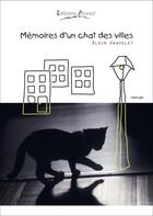 Couverture du livre « Mémoire d'un chat des villes » de Alain Gravelet aux éditions Poonai