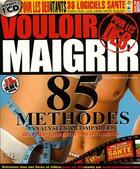 Couverture du livre « Vouloir maigrir ; 85 méthodes » de Delphine Gouaty aux éditions Qi Editions