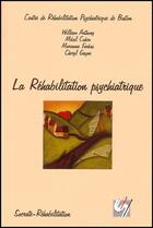 Couverture du livre « La rehabilitation psychiatrique (2e édition) » de  aux éditions Socrate - Promarex