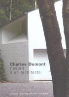Couverture du livre « Charles dumont ; l'esprit d'un architecte » de  aux éditions Prisme Editions