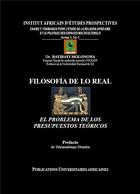 Couverture du livre « FILOSOFÃA DE LO REALE : El problema de los presupuestos teÃ³ricos » de Bayibayi Molongwa aux éditions Inadep