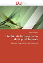 Couverture du livre « L'interet de l'entreprise en droit prive francais » de Favario-T aux éditions Editions Universitaires Europeennes