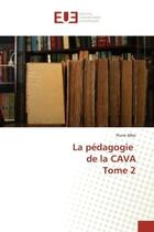 Couverture du livre « La pedagogie de la cava tome 2 » de Mbo Pierre aux éditions Editions Universitaires Europeennes