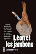 Couverture du livre « Léon et les jambons » de Jacques Garay aux éditions Cairn