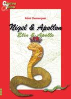 Couverture du livre « Nigel & Apollon ; Elin & Apollo » de Remi Demarquet aux éditions Ipagine