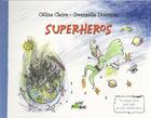 Couverture du livre « Superhéros » de Celine Claire et Gwenaelle Doumont aux éditions Vert Pomme
