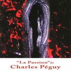 Couverture du livre « La Passion De Charles Peguy - Cd » de Billecocq-Ramos aux éditions Ateliers Du Fresne