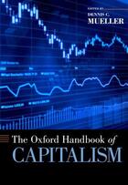 Couverture du livre « The Oxford Handbook of Capitalism » de Dennis C Mueller aux éditions Oxford University Press Usa