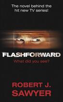 Couverture du livre « FlashForward » de Robert J. Sawyer aux éditions Orion Digital