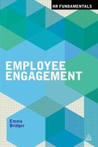 Couverture du livre « Employee Engagement » de Bridger Emma aux éditions Kogan Page Digital