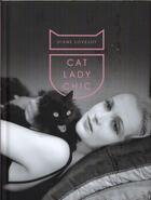 Couverture du livre « CAT LADY CHIC » de Diane Lovejoy aux éditions Abrams