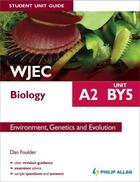 Couverture du livre « WJEC Biology A2 Student Unit Guide: Unit BY5 eBook ePub Environment, G » de Foulder Dan aux éditions Hodder Education Digital
