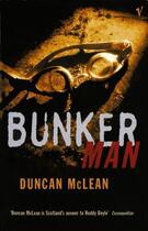 Couverture du livre « Bunker Man » de Duncan Mclean aux éditions Random House Digital