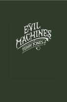 Couverture du livre « Evil Machines » de Terry Jones aux éditions Unbound