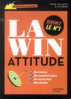 Couverture du livre « La win attitude » de Anne Kalicky aux éditions Hachette Pratique