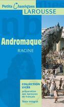 Couverture du livre « Andromaque » de Racine Jean aux éditions Larousse