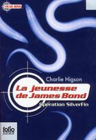 Couverture du livre « Opération silverfin » de Charlie Higson aux éditions Gallimard-jeunesse