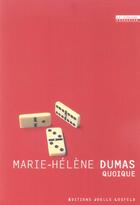 Couverture du livre « Quoique » de Marie-Helene Dumas aux éditions Joelle Losfeld