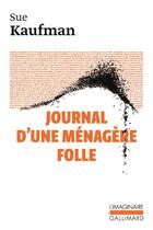 Couverture du livre « Journal d'une ménagère folle » de Sue Kaufman aux éditions Gallimard