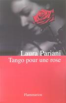 Couverture du livre « Tango pour une rose » de Laura Pariani aux éditions Flammarion