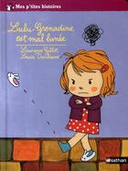 Couverture du livre « Lulu-Grenadine est mal lunée » de Laurence Gillot et Lucie Durbiano aux éditions Nathan